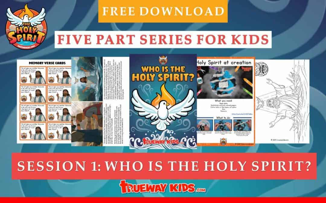 Discover Trueway Kids' Holy Spirit Series with Session 1: Who is the Holy Spirit? This free, downloadable lesson introduces children to the Holy Spirit, His role in the Trinity, and how to have a personal relationship with Him. Engaging activities and crafts included. Download now!