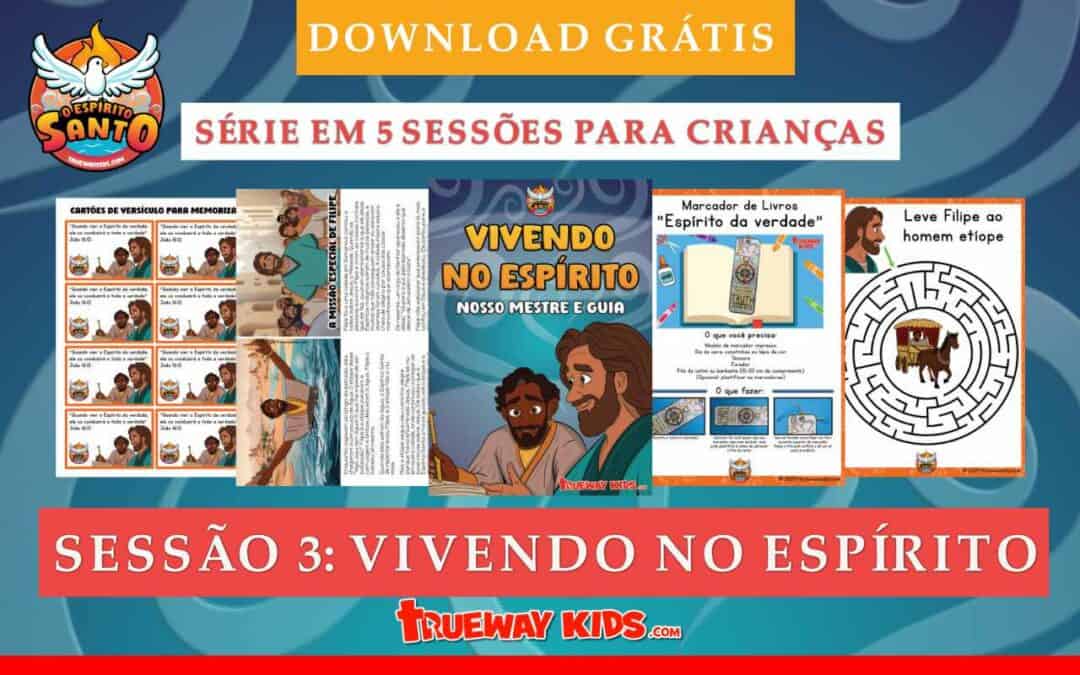 Sessão 3: Vivendo no Espírito