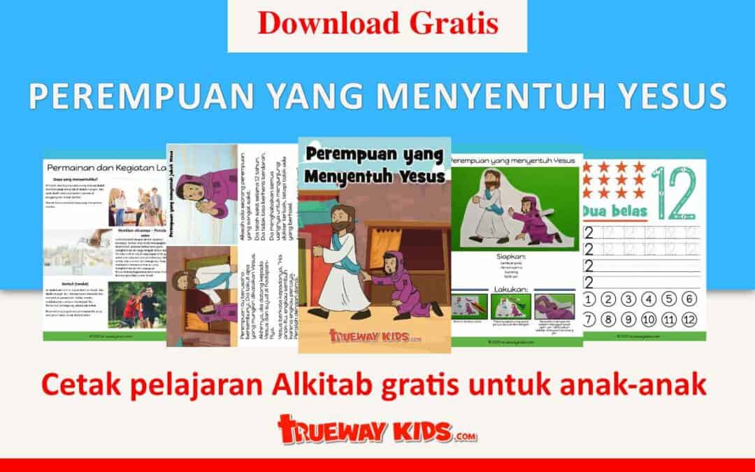 Perempuan yang Menyentuh Yesus (pelajaran Alkitab untuk anak-anak)