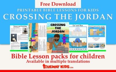 Crossing the Jordan – Bible lessons for kids