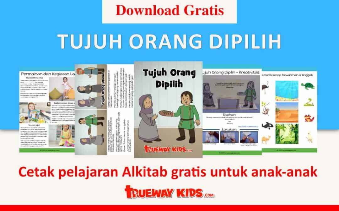 Tujuh Orang Dipilih (pelajaran Alkitab untuk anak-anak)