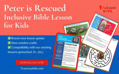 Peter is Rescued – Inclusive Bible Lesson for Kids