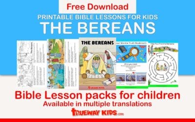 The Bereans – Bible lesson for kids