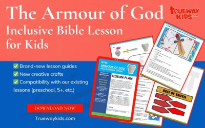 The Armour of God– Inclusive Bible Lesson for Kids