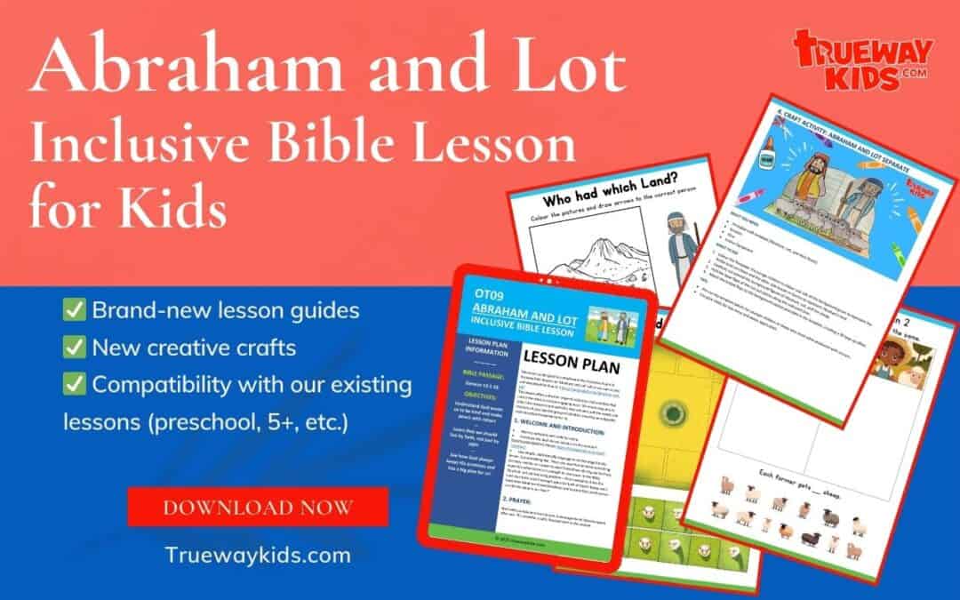Abraham and Lot - Inclusive Bible Lesson for Kids