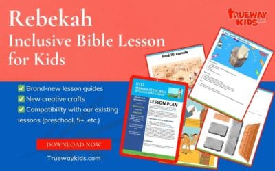 Rebekah (Inclusive Bible Lesson for Kids)