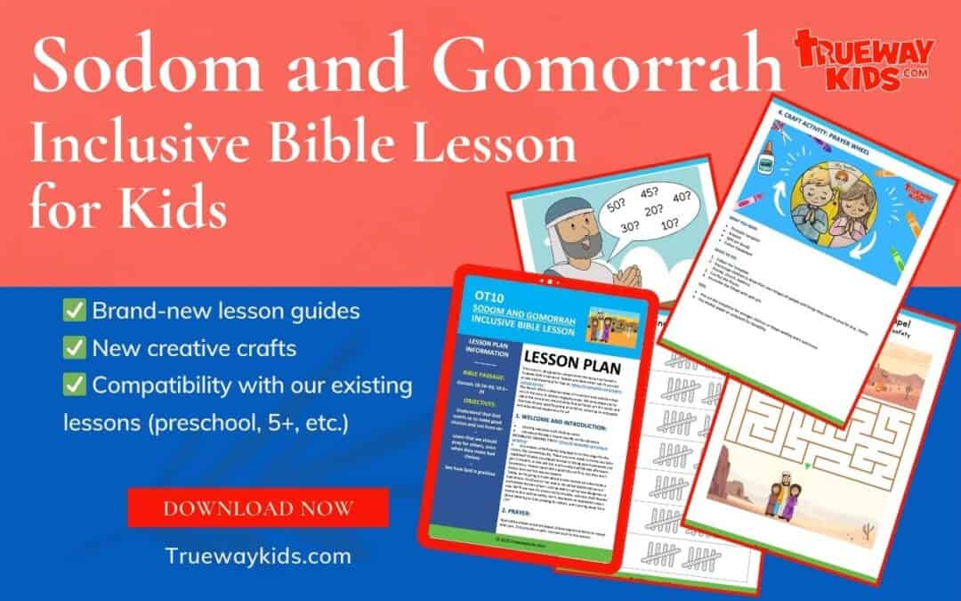 Sodom and Gomorrah - Free printable Inclusive Bible Lesson for Kids