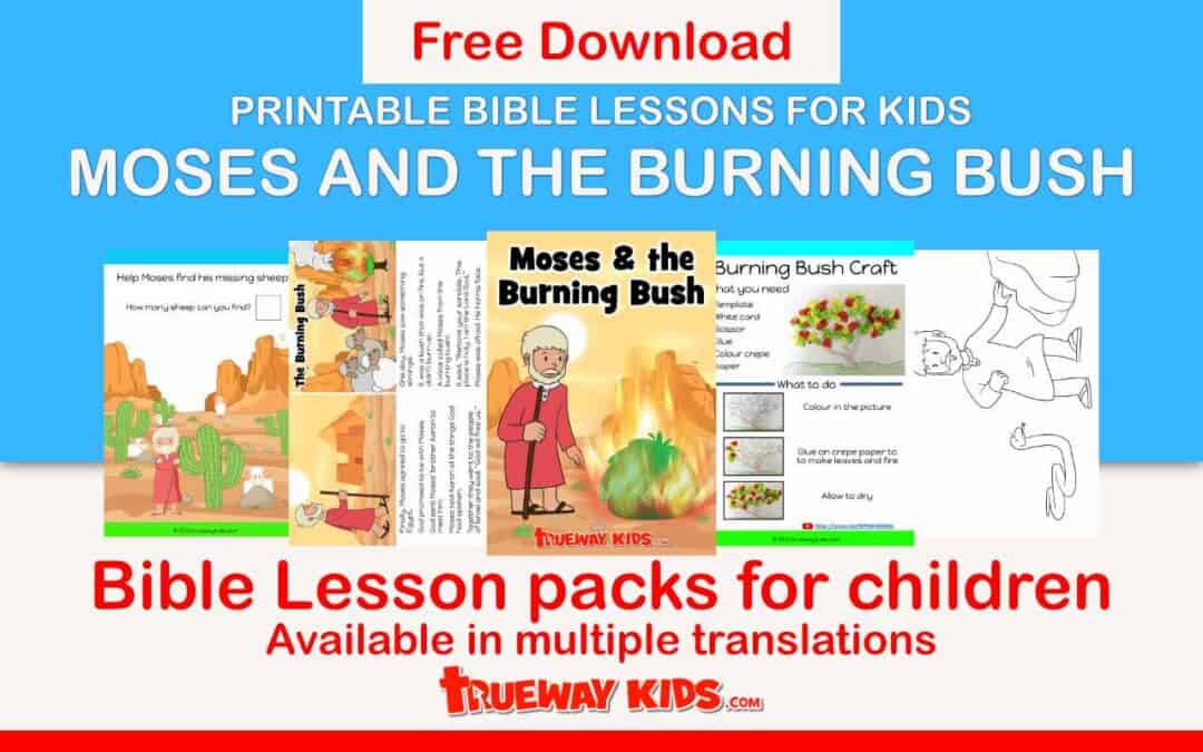 Moses and the burning Bush - free printable Bible lesson for kids/. worksheets, story, craft and more