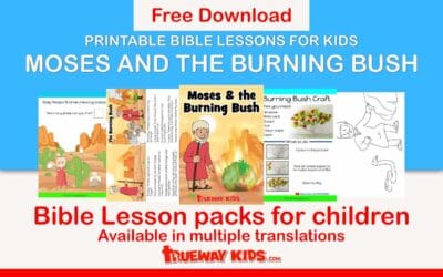 Moses and the Burning Bush – Free Bible lesson for kids