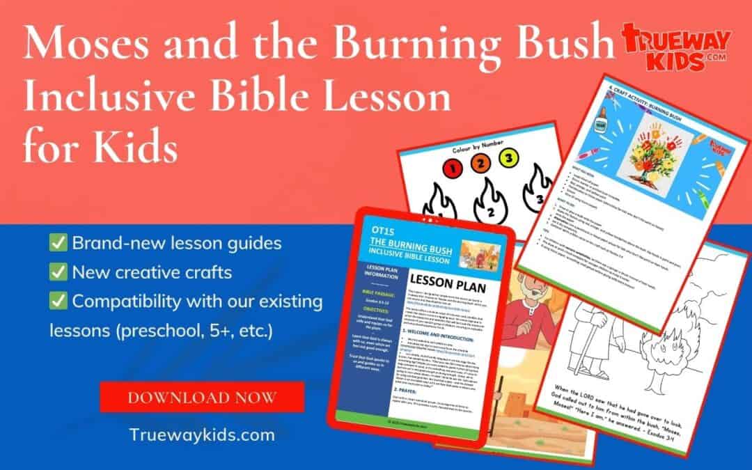 Moses and the Burning Bush (Inclusive Bible Lesson for Kids) - Free printable bible lesson