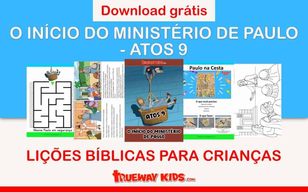 Baixe grátis lições bíblicas para crianças sobre Atos 9: O Início do Ministério de Paulo. Inclui atividades para colorir, jogos, labirintos e artesanato. Disponível em vários idiomas em TruewayKids