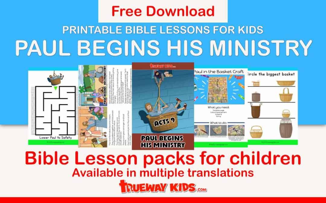 Download a free Bible lesson pack for children on Paul Begins His Ministry from Acts 9. Includes coloring pages, crafts, mazes, and games! Available in multiple translations. Get it now at TruewayKids