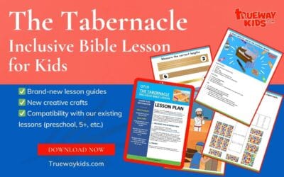 The Tabernacle (Inclusive Bible Lesson for Kids)