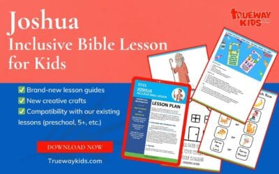 Joshua (Inclusive Bible Lesson for Kids)