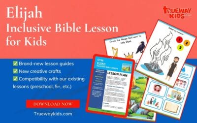 Elijah (Inclusive Bible Lesson for Kids)