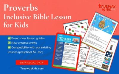 Proverbs (Inclusive Bible Lesson for Kids)