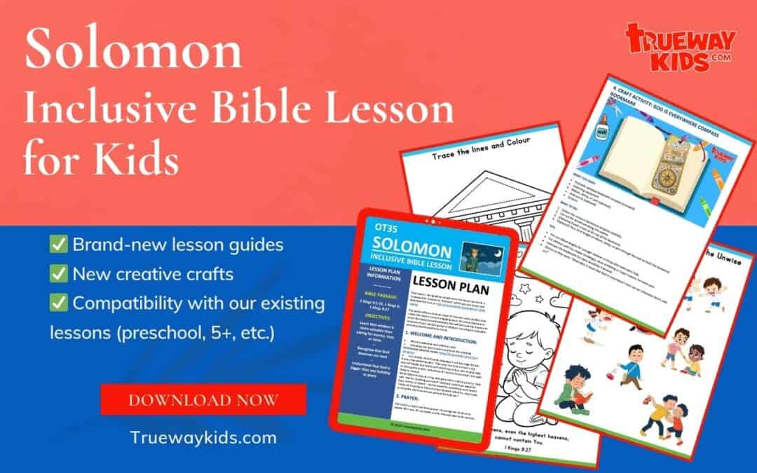 Download a free inclusive Bible lesson on Solomon for kids! Packed with storytelling, crafts, activities, and prayers—perfect for Sunday school, home, or SEND classes. Teach children the value of wisdom and giving God our best with this engaging printable resource.