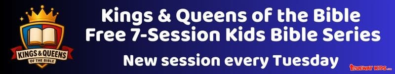 Explore Kings & Queens of the Bible in this 7-part kids Bible story series.