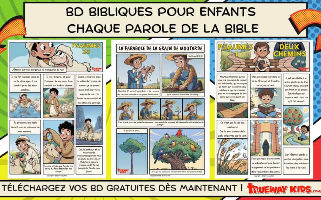 Découvrez les BD bibliques gratuites pour enfants de Trueway Kids. Chaque histoire utilise chaque mot directement tiré de la Bible, accompagnée d’illustrations colorées. Parfaites pour l’école du dimanche, les dévotions familiales et l’enseignement chrétien. Téléchargez gratuitement au format PDF.