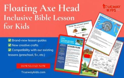 Floating Axe Head (Inclusive Bible Lesson for Kids)