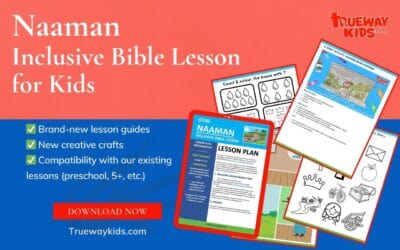 Naaman (Inclusive Bible Lesson for Kids)
