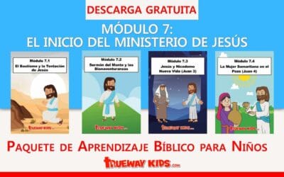 Módulo 7: El Inicio del Ministerio de Jesús