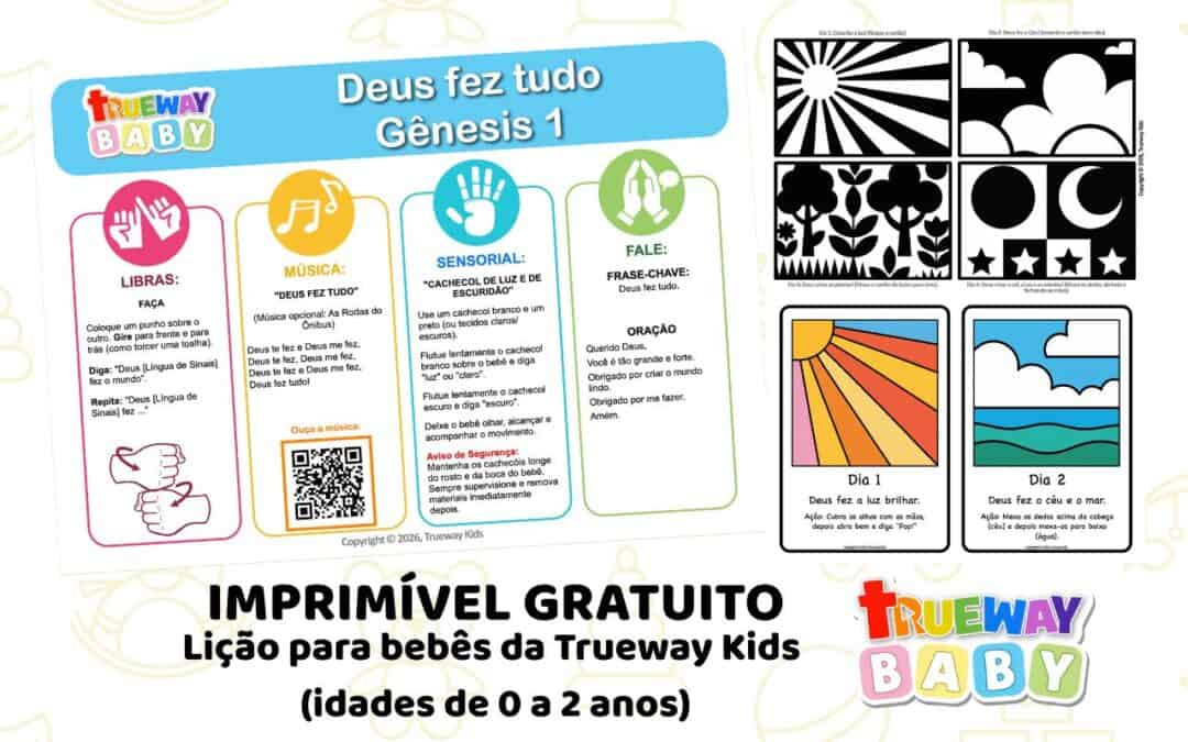 Lição bíblica para bebês da Trueway Kids sobre Gênesis 1 com música, atividades sensoriais, gestos em libras, oração e cartões de alto contraste para bebês de 0 a 2 anos.