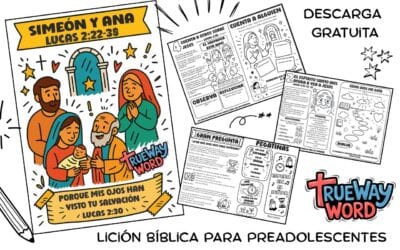 Simeón y Ana – Lición bíblica para preadolescentes
