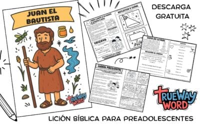 Lección Bíblica de Juan el Bautista para Preadolescentes