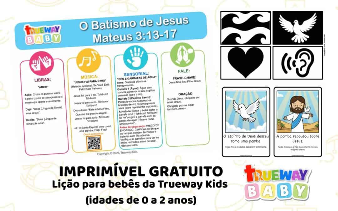 Imagem da lição bíblica O Batismo de Jesus para bebês, com atividades sensoriais, Libras, música e cartões de alto contraste da Trueway Baby para idades de 0 a 2 anos.