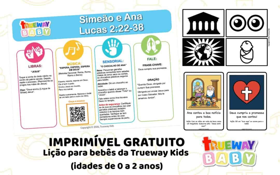 Lição bíblica para bebês da Trueway Kids sobre Simeão e Ana em Lucas 2:22–38 com música, atividades sensoriais, gestos em libras e cartões de alto contraste para bebês de 0 a 2 anos.