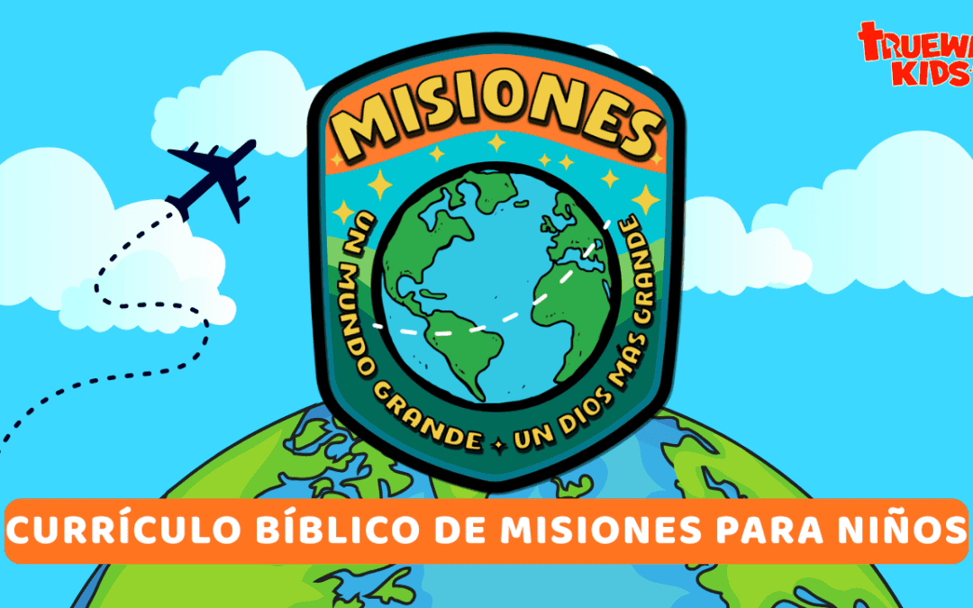 Misiones para niños Un Mundo Grande Un Dios Más Grande currículo bíblico infantil con ilustración del mundo y avión