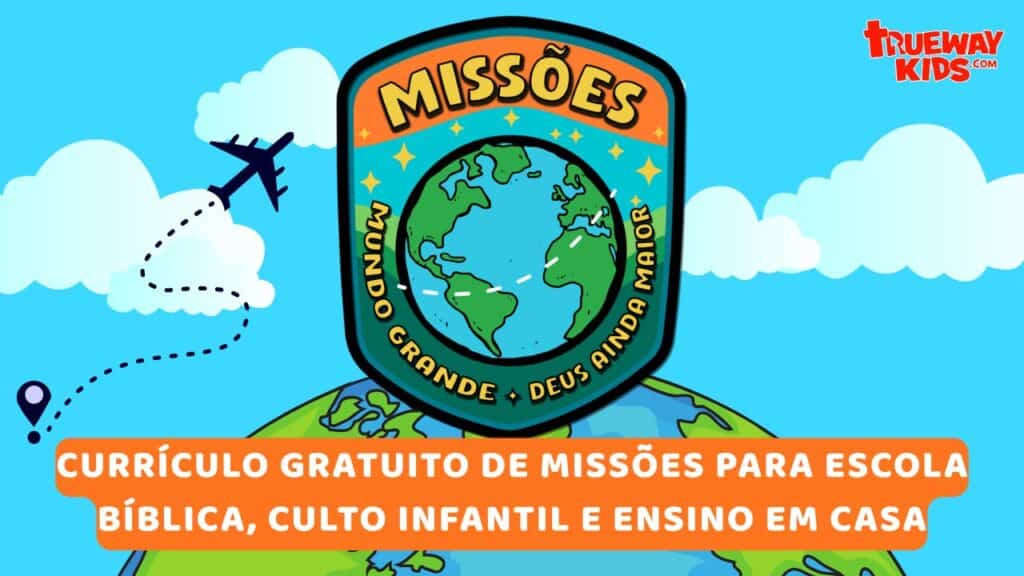 Série gratuita com 20 lições sobre missões para crianças. Ensine o coração de Deus pelas nações com atividades, jogos, artes e vídeos bíblicos.