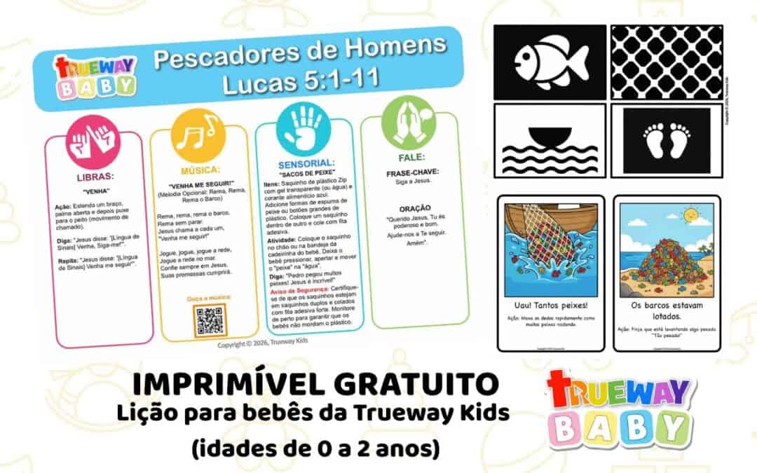Lição bíblica gratuita para bebês de 0–2 anos sobre Lucas 5:1–11. Inclui música com gestos, LIBRAS, atividade sensorial e cartões para imprimir.