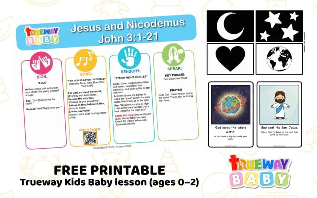 Free printable baby Bible lesson for ages 0–2 on Jesus and Nicodemus. Introduce John 3:1–21 through sensory play, music, simple sign language, repetition, and high-contrast cards for nursery, church, or home.