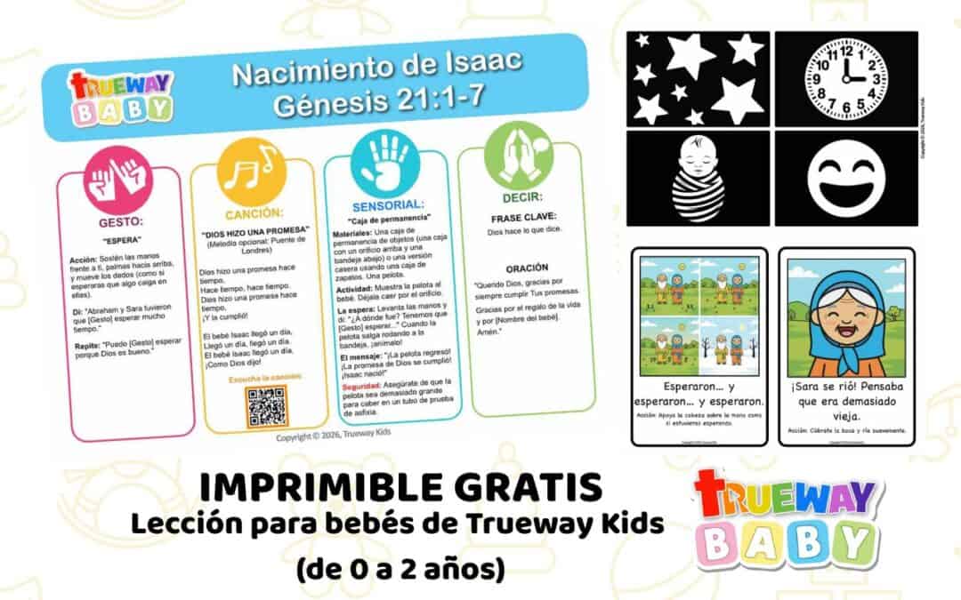 Lección bíblica gratuita para bebés de 0–2 años sobre Génesis 21:1–7. Incluye canción con movimientos, gesto sencillo, actividad sensorial y tarjetas imprimibles.