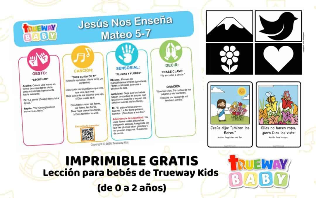 Lección bíblica gratuita para bebés (0–2 años) en Mateo 5–7. Enseña que Dios cuida de ellos con canción, actividad sensorial y acciones simples. Ideal para iglesia, guardería y hogar.