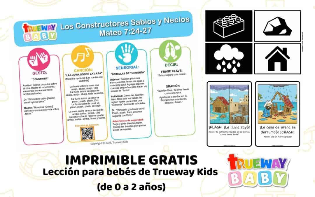 Descarga una lección bíblica gratuita para bebés sobre Los Constructores Sabios y Necios (Mateo 7:24–27). Enseña que Jesús nos mantiene seguros y fuertes con música, repetición y actividades sensoriales.