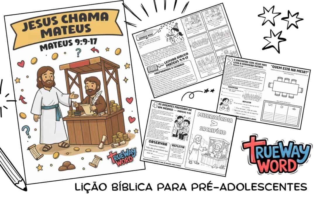 Lição bíblica imprimível gratuita sobre Jesus chamar Mateus em Mateus 9:9–17. Ideal para escola dominical, homeschool e devocionais em família para pré-adolescentes.