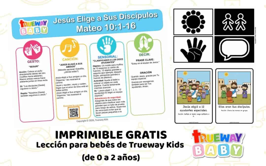Lección bíblica Trueway Baby para bebés de 0–2 años basada en Mateo 10. Incluye canción, gesto con las manos, actividad sensorial, tarjetas de alto contraste y hoja para padres.