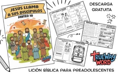 Jesús Llama a Sus Discípulos – Lección Bíblica para Preadolescentes (Mateo 10)
