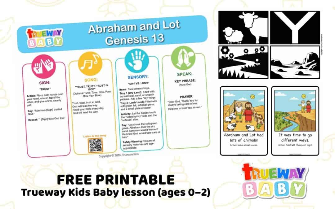 Free baby Bible lesson for ages 0–2 on Genesis 13. Includes action song, simple sign, sensory play, high-contrast cards, and printable parent take-home sheet.