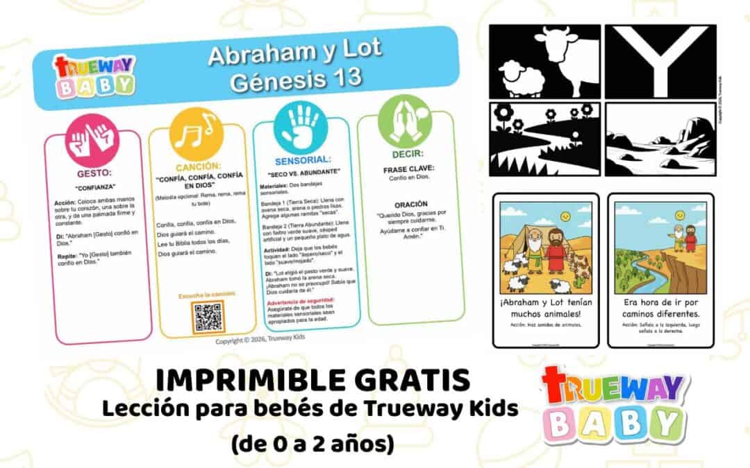 Lección bíblica gratuita para bebés de 0–2 años sobre Génesis 13. Incluye canción con movimientos, gesto, actividad sensorial, tarjetas de alto contraste y hoja imprimible para llevar a casa.