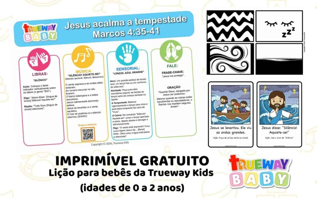 Lição bíblica gratuita para imprimir para bebês de 0–2 anos sobre Jesus acalma a tempestade (Marcos 4:35–41). Ajude os bebês a aprender que Jesus os protege por meio de repetição suave, atividades sensoriais e ações simples.
