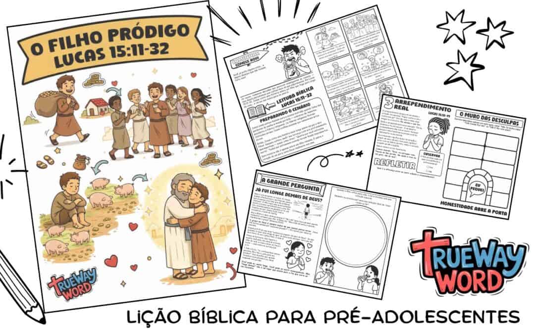Lição bíblica gratuita do Filho Pródigo (Lucas 15:11–32) para pré-adolescentes. Atividades, jogos e ensino sobre arrependimento e o amor de Deus.