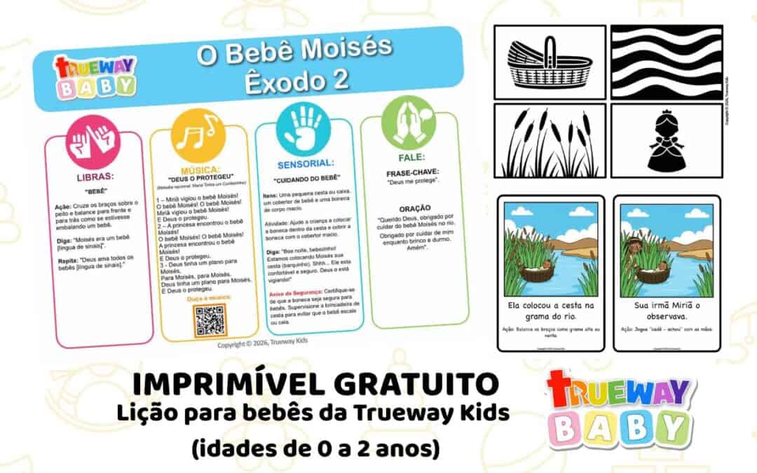 Lição bíblica gratuita para imprimir para bebês de 0–2 anos sobre O Bebê Moisés (Êxodo 2). Ajude os bebês a aprender que Deus os protege por meio de repetição suave, atividades sensoriais e ações simples.
