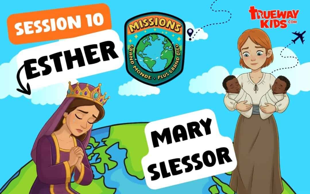 Leçon gratuite de missions pour enfants sur Esther et Mary Slessor. Comprend des vidéos, des livrets d’histoires imprimables, des activités, des bricolages, des fiches d’activités et toutes les ressources nécessaires pour l’école du dimanche et l’instruction à la maison.