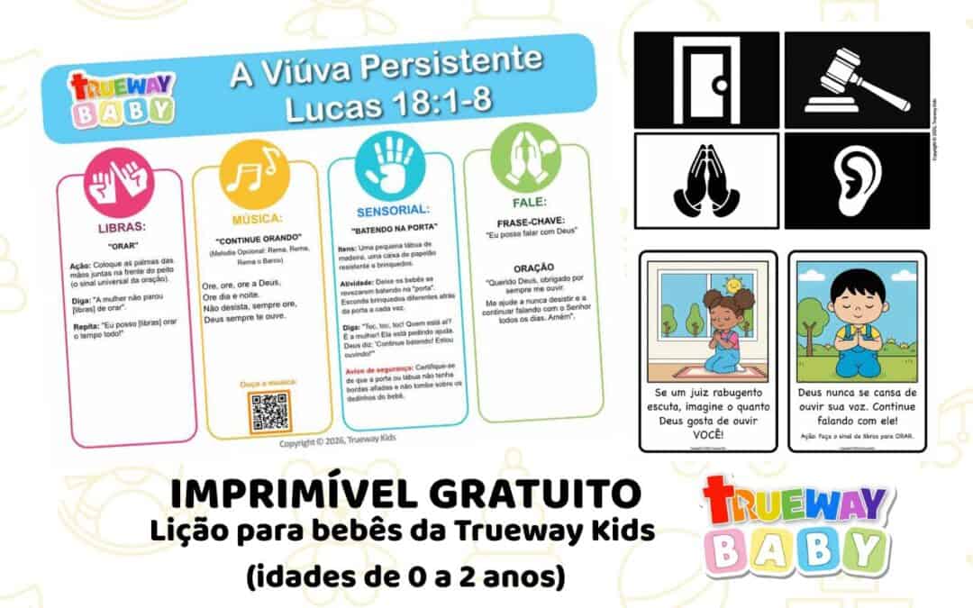 Lição bíblica ilustrada para bebês sobre a viúva persistente, ajudando bebês e crianças pequenas a aprender por meio de ações simples, repetição e atividades sensoriais que eles podem falar com Deus a qualquer momento.
