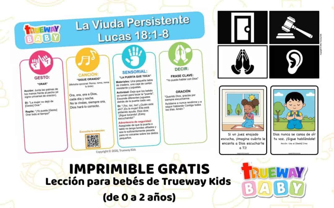 Lección bíblica ilustrada para bebés sobre la viuda persistente, ayudando a bebés y niños pequeños a aprender mediante acciones simples, repetición y actividades sensoriales que pueden hablar con Dios en cualquier momento.