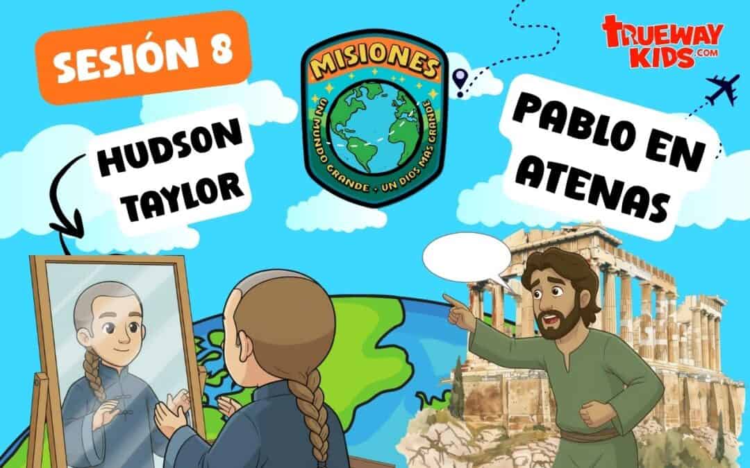Lección gratuita de misiones para niños sobre Hudson Taylor y Pablo en Atenas. Incluye videos, libritos de historias para imprimir, actividades, manualidades, hojas de trabajo y recursos completos para Escuela Dominical y educación en casa.